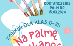 Więcej o: Konkurs na palmę wielkanocną